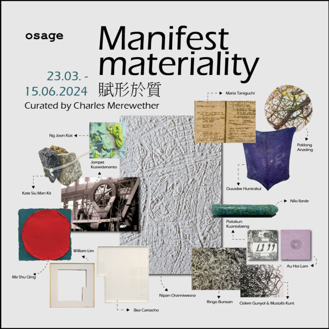 Osage :: Manifest materiality 賦形於質